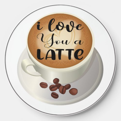 I love you a latte Wireless Charger 