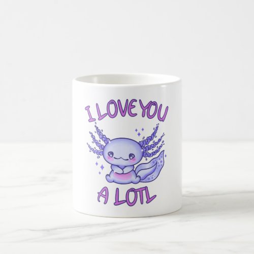 I love you a lotl Axolotl in love Coffee Mug