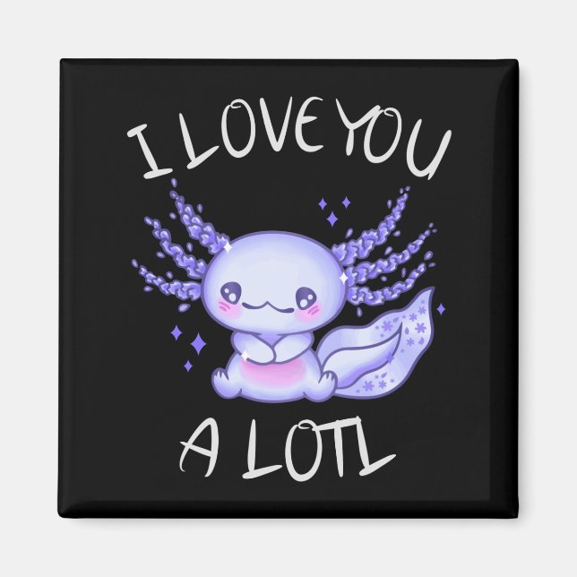 I love you a lotl Axolotl in love Faux Canvas Prin Magnet (Front)
