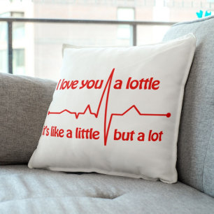 I love you a lottle, heartbeat cute romantic meme throw pillow