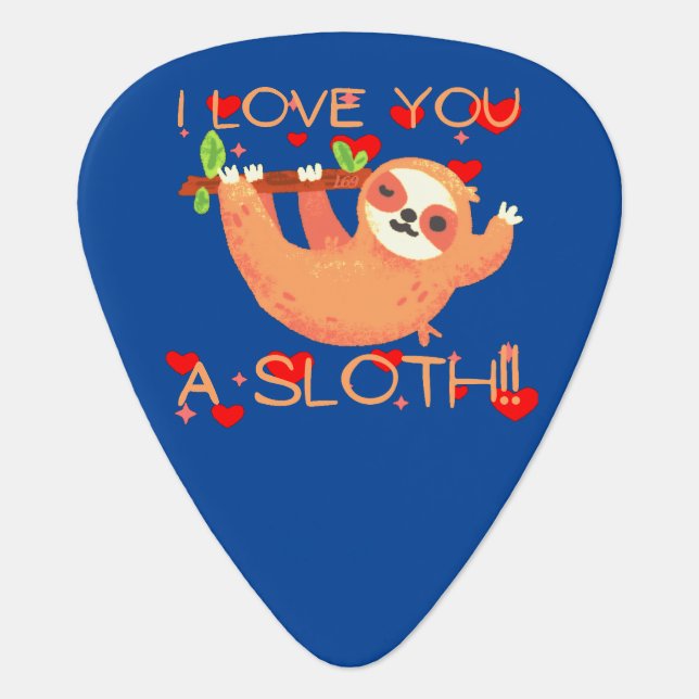 I LOVE YOU A SLOTH funny valentine's day           Guitar Pick (Front)