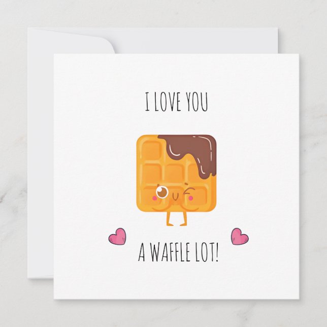 I love you a waffle lot, funny cute pun card (Front)