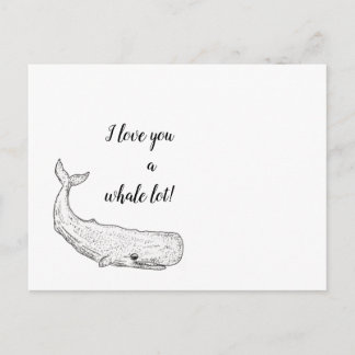 I Love You a Whale Lot White Whale Postcard