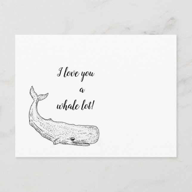 I Love You a Whale Lot White Whale Postcard (Front)