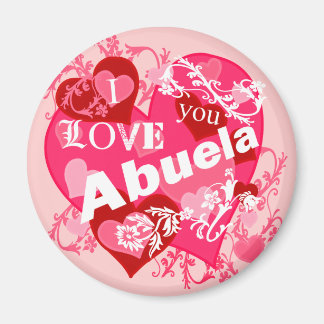 I Love You Abuela Magnet