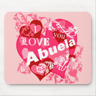 I Love You Abuela Mouse Pad