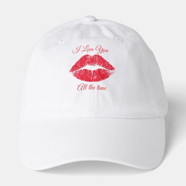 I Love You All the Time on a White Hat (Front)