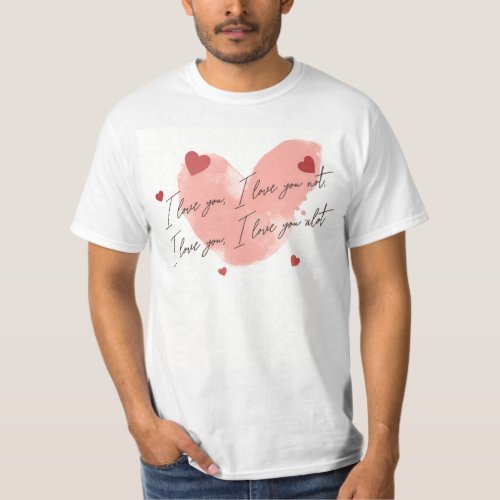 I love you alot Valentines day gift T_Shirt