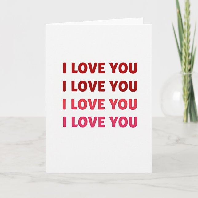 I Love You Always Romantic Card (Front)