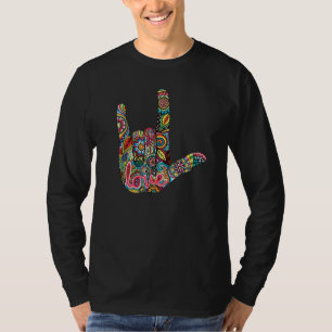 I Love You American Sign Language   for Women Men T-Shirt