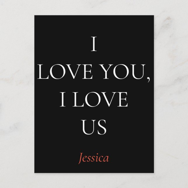 I love you and us, customize personalize  postcard (Front)