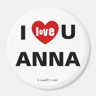 I Love You Anna Magnet