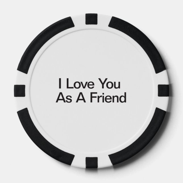 I Love You As A Friend.ai Poker Chips (Front)