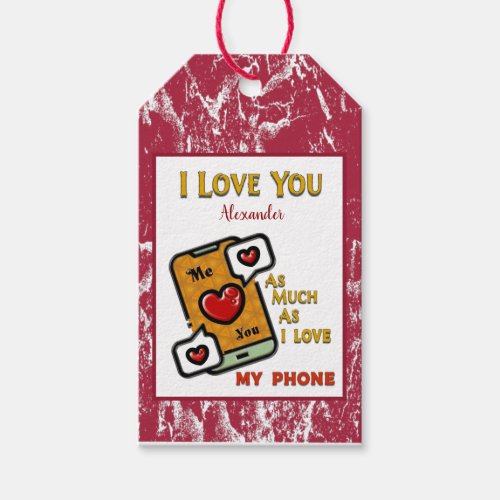 I Love You As My Phone Red White Watercolor Gift Tags