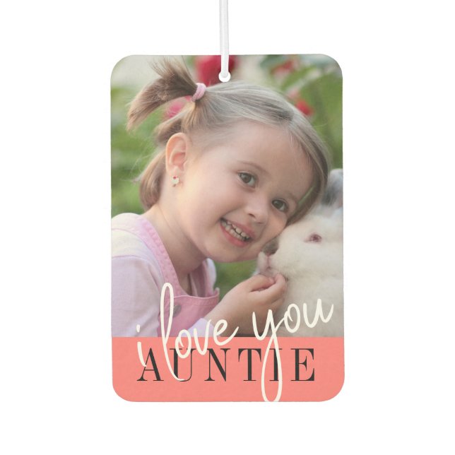 I Love You Auntie Custom Photo Air Freshener (Front)