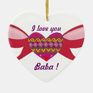 I Love You Baba Ceramic Ornament