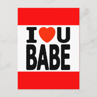 I LOVE You Babe red heart dating relationships Postcard