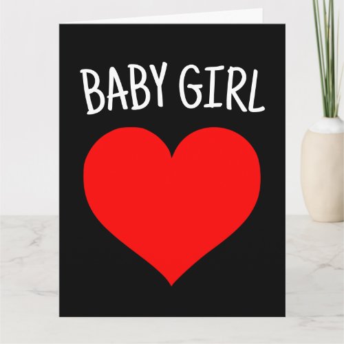  I LOVE YOU BABY GIRL ROMANTIC GREETING CARD
