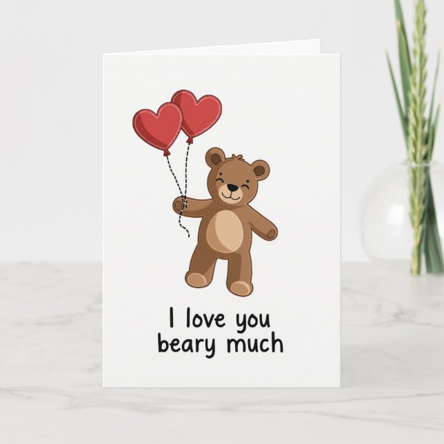 I Love You Beary Much Card (Front)