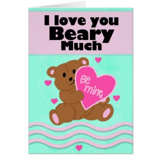 I Love You Beary Much Greeting Card