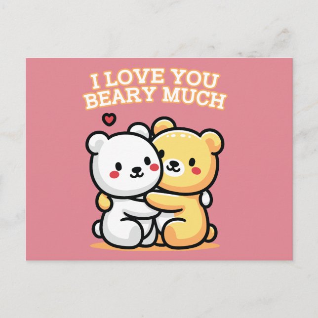I Love You Beary Much Postcard (Front)