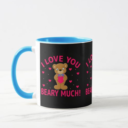 I Love You Beary Much Teddy Bear Mug
