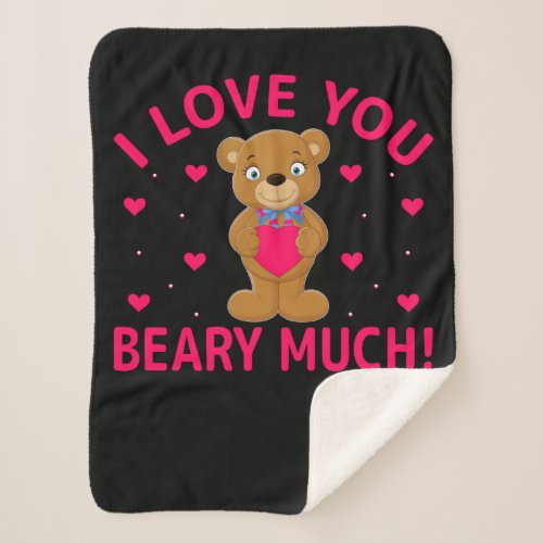 I Love You Beary Much Teddy Bear Sherpa Blanket