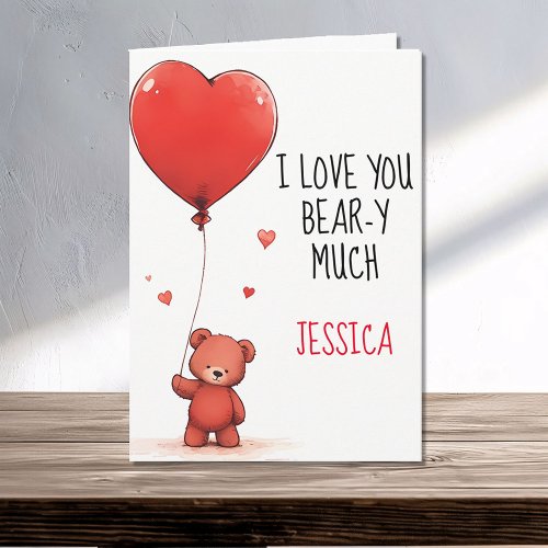 I Love you Beary Much Teddy Bear Valentine Name Card