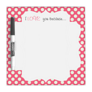 I Love You Because... Dry-Erase Board