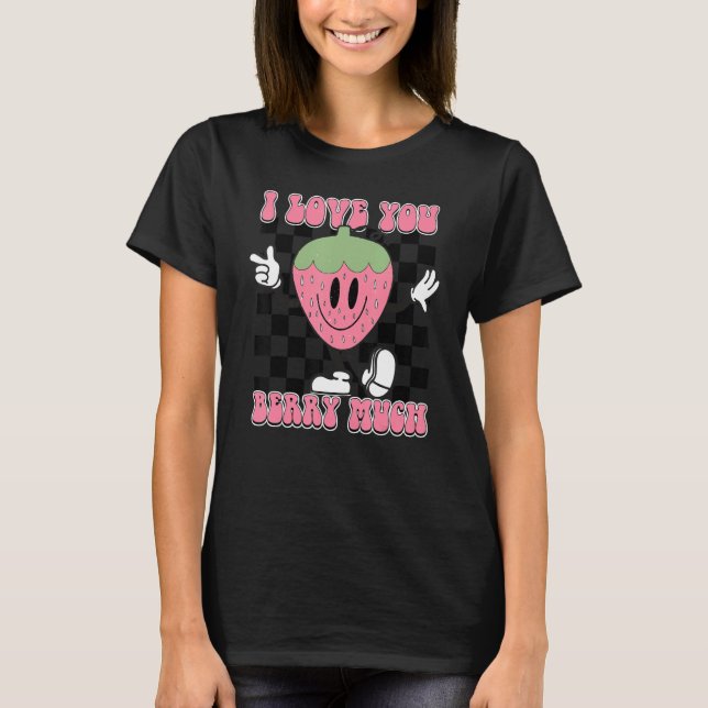 I Love You Berry Much Checkered Cute Strawberry Va T-Shirt (Front)