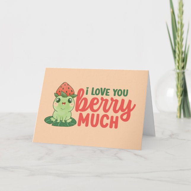 I Love You Berry Much Cute Funny Valentine's Day Holiday Card (Front)