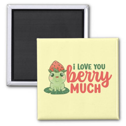 I Love You Berry Much Funny Cute Valentines Day Magnet