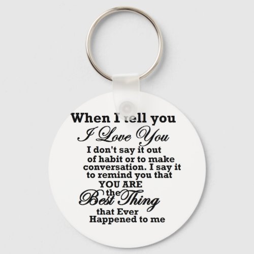 I love you best thing ever keychain