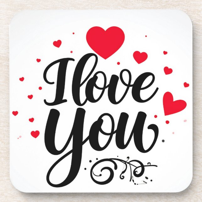 I love you  beverage coaster (Front)