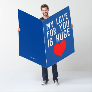 I LOVE YOU BIG BIGGEST HUGE GREETING CARD