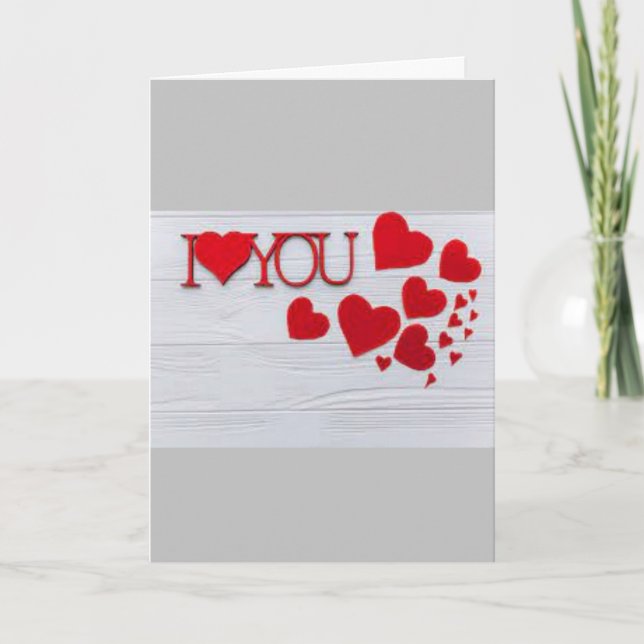 I "LOVE" YOU BIRTHDAY WISHES CARD (Front)