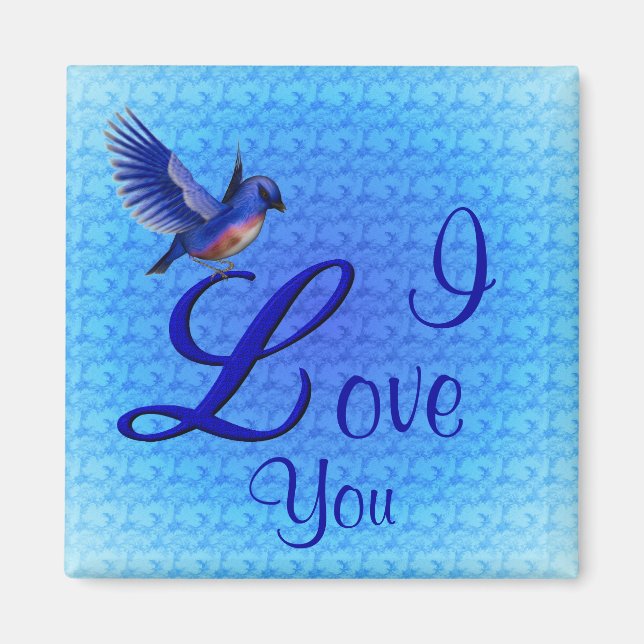 I Love You Bluebird Romantic Magnet (Front)