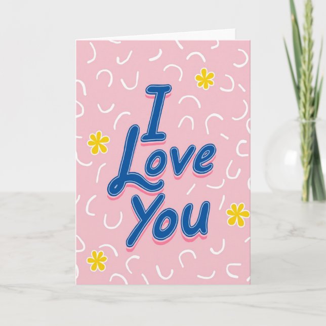 I Love You Bold Script Card (Front)