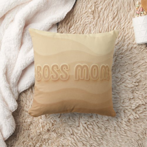 I Love You Boss Mom Throw Pillow