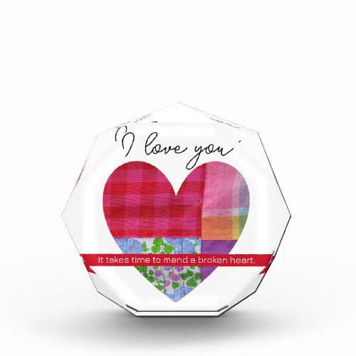 I Love You Broken Heart custom Acrylic Award