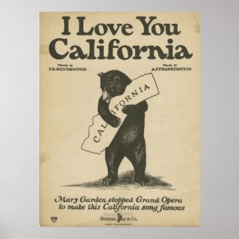 I Love You California Poster by Musicallaneous at Zazzle