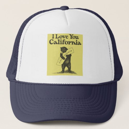 I Love You California Trucker Hat