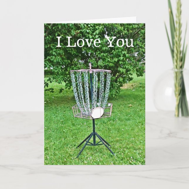 I Love You Card for a Disk Golfer (Front)