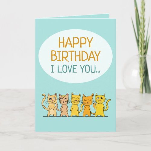 I Love You Cat Person Happy Birthday Greeting Card