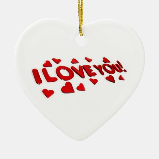 **I LOVE YOU ** CERAMIC ORNAMENT (Front)