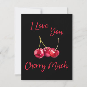 I Love You Cherry Much