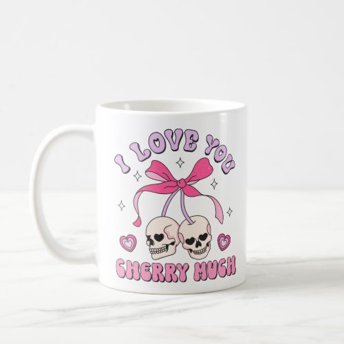 I Love You Cherry Much Coffee Mug