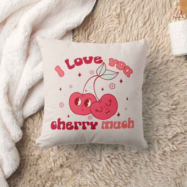 I Love You Cherry Much | Cute & Punny Cherry Throw Pillow (Blanket)