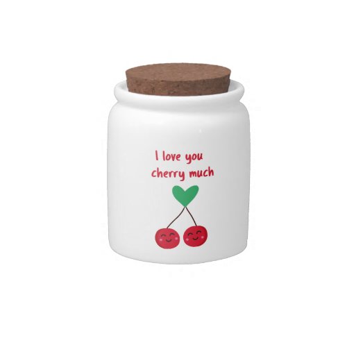 I Love You Cherry Much Valentine Candy Jar