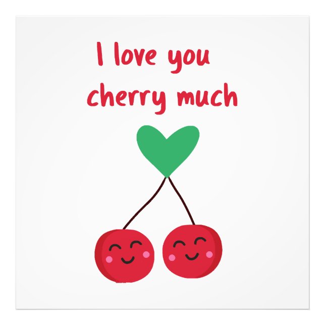 I Love You Cherry Much Valentine Photo Print (Front)